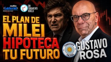 Photo of El análisis de Gustavo Rosa: el modelo regresivo de Javier Milei, el blanqueo impune y el saqueo a los ingresos populares