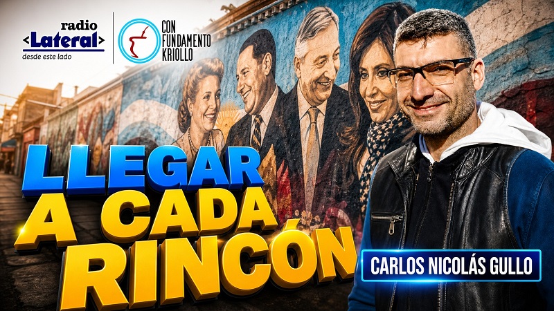 Carlos Nicolás Gullo: llegar a cada rincón militando